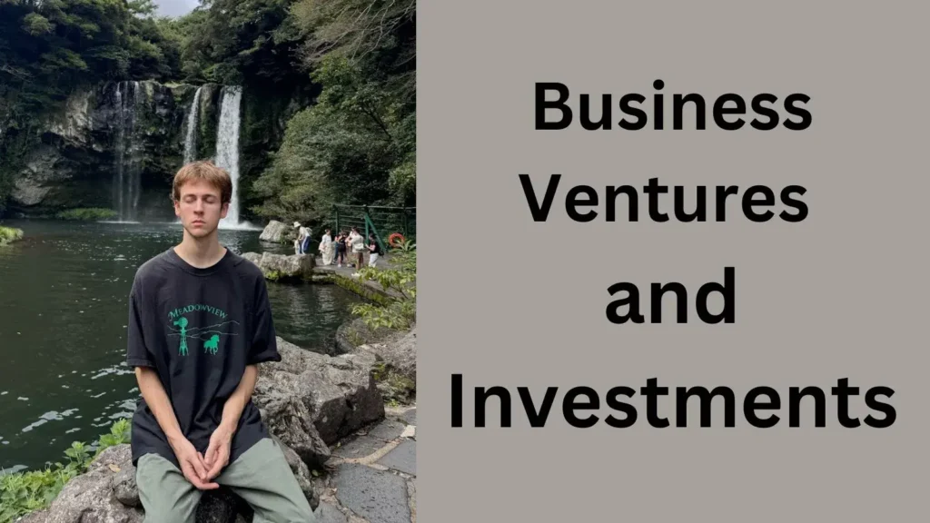 Business Ventures and Investments