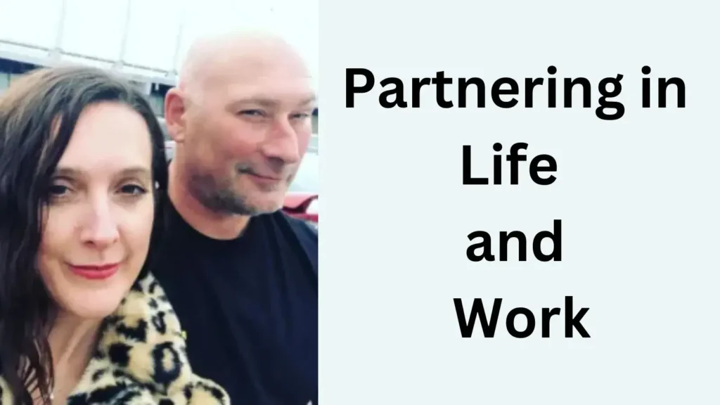 Partnering in Life and Work