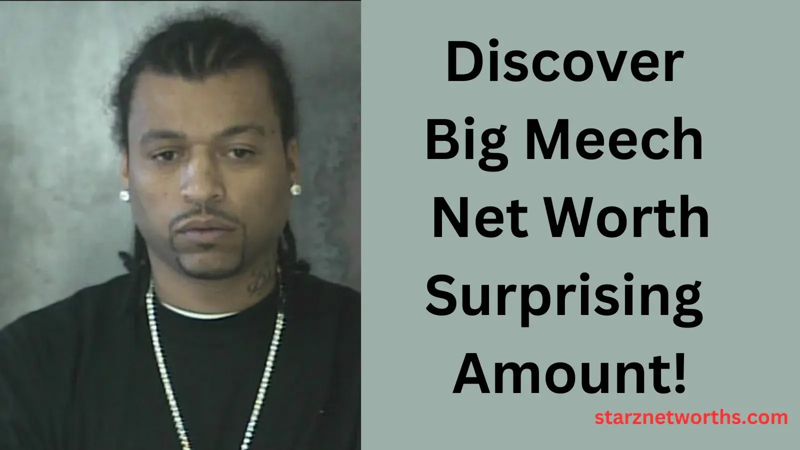 Discover Big Meech Net Worth Surprising Amount!